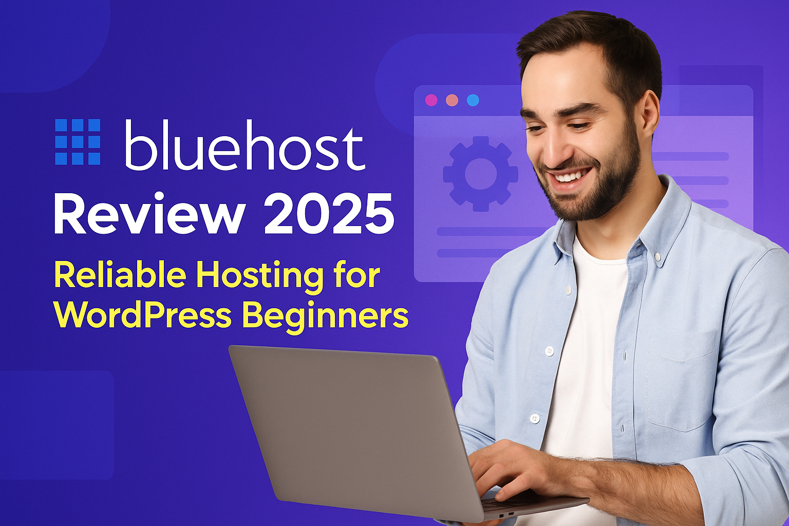 Bluehost Review 2026: Still Worth It for WordPress Beginners?